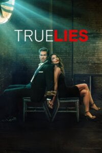 مسلسل True Lies: الموسم 1 مترجم