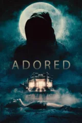 فيلم Adored 2026 مترجم اون لاين 2026