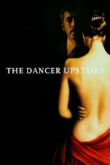 فيلم The Dancer Upstairs 2002 مترجم اون لاين 2002